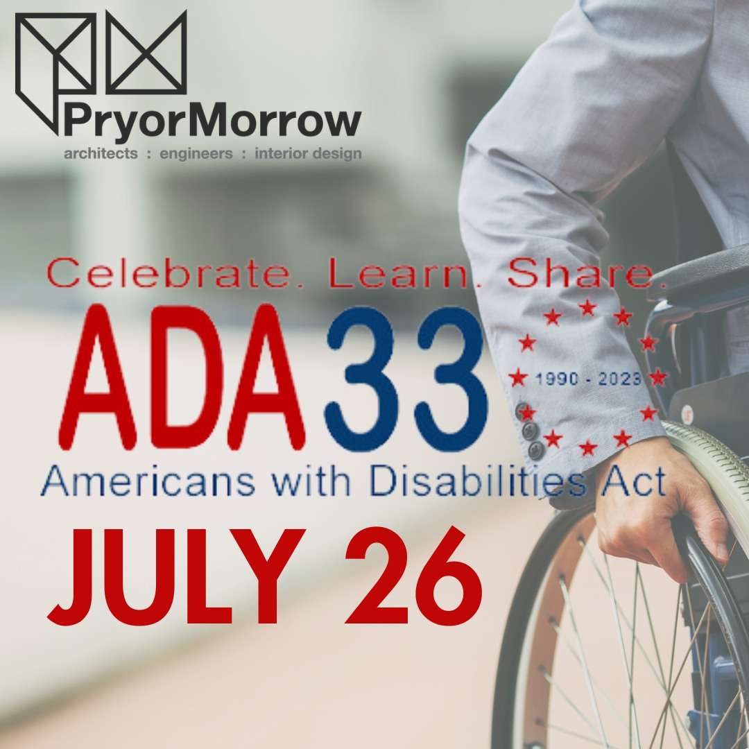 PryorMorrow Celebrates the Anniversary of the ADA PryorMorrow Celebrates the Anniversary of the ADA
