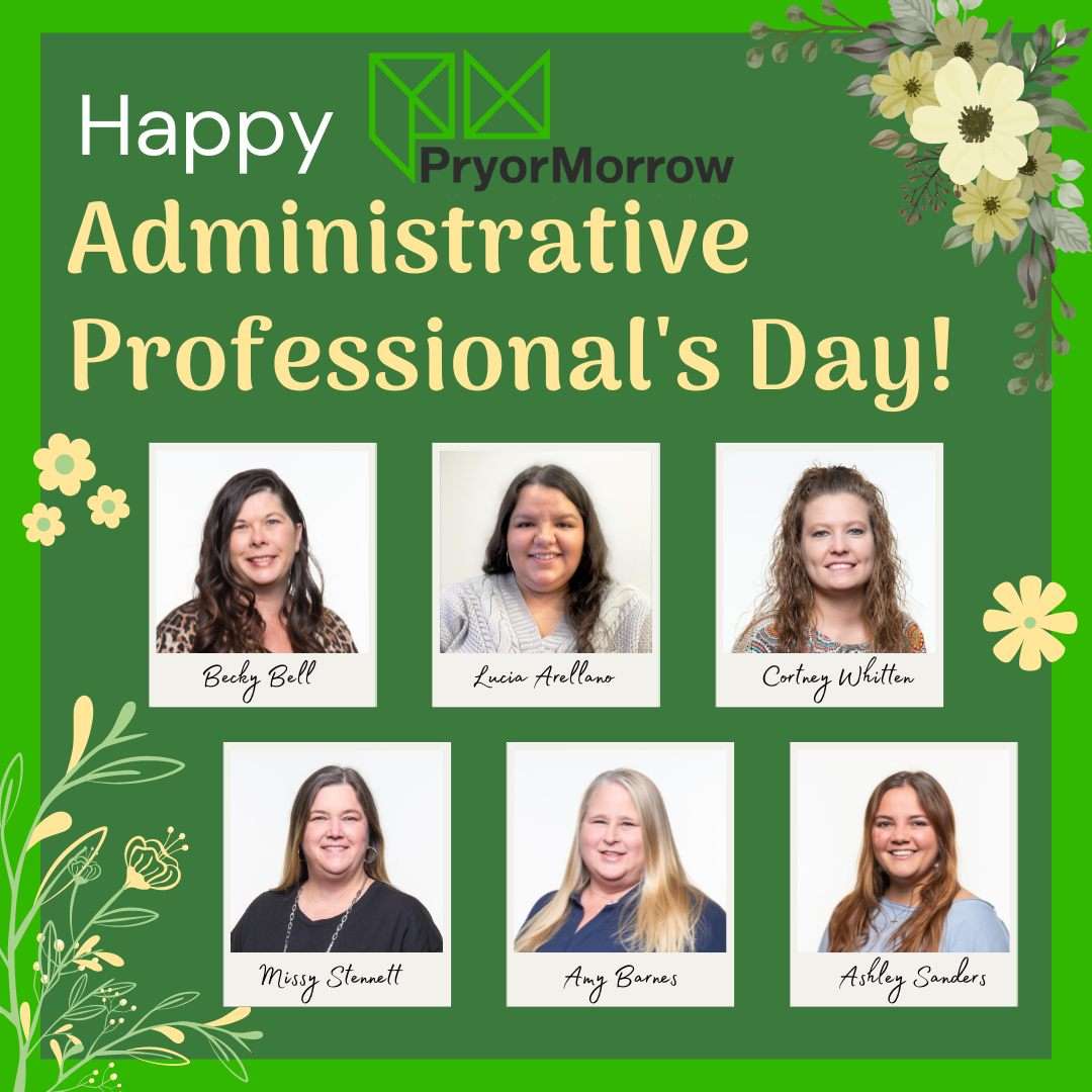 PryorMorrow Celebrates Administrative Professional’s Day PryorMorrow Celebrates Administrative Professional’s Day