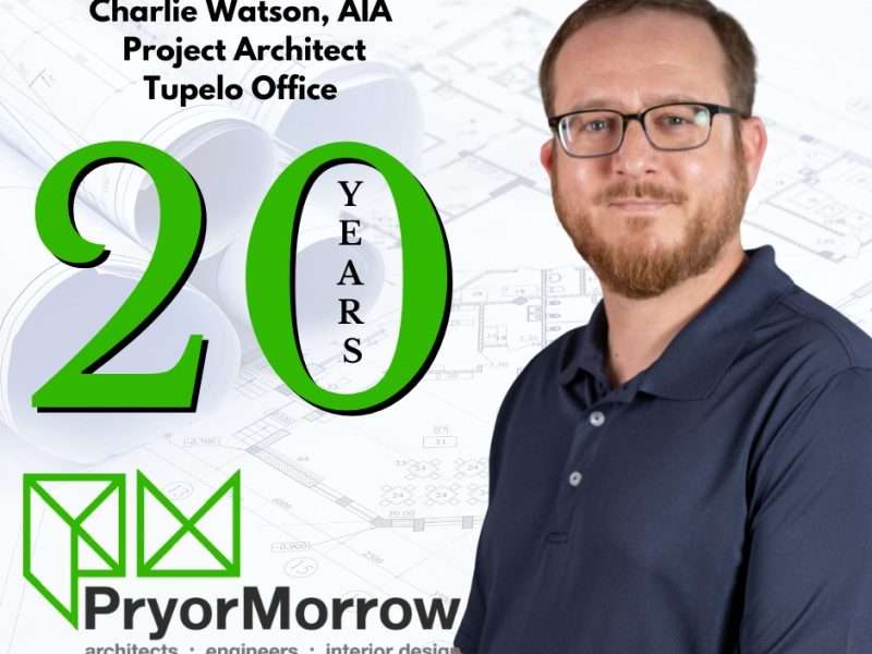 Charlie Watson, AIA, Celebrates 20 Years at PryorMorrow Charlie Watson, AIA, Celebrates 20 Years at PryorMorrow